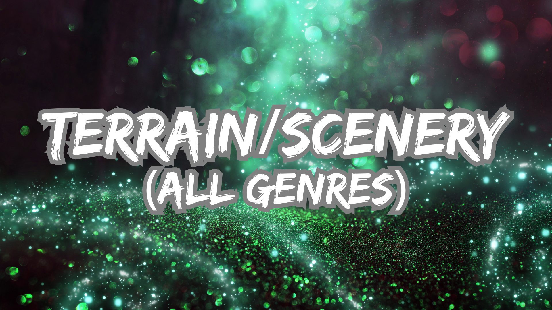 Terrain/Scenery - All Genres