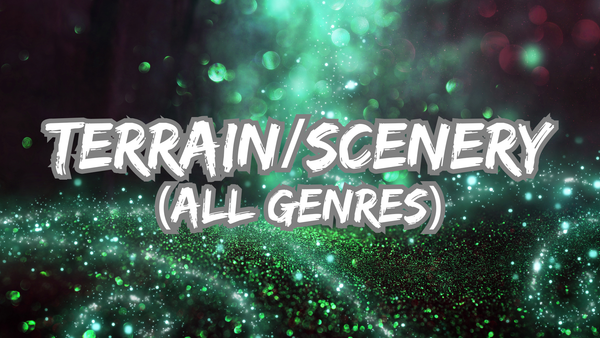 Terrain/Scenery - All Genres